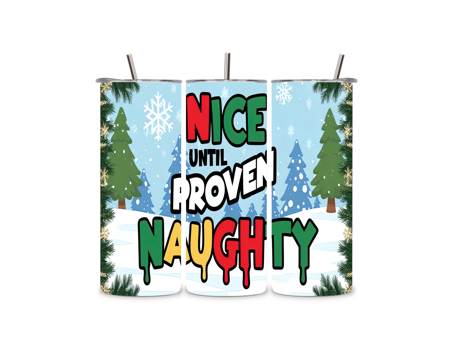 Nice not Naughty Thermal Skinny Metal Tumbler Personalised 20oz