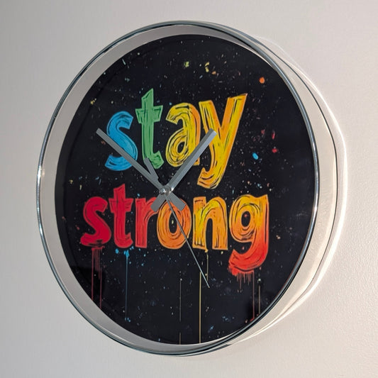 Stay Strong Standard Silver 30cm Clock NaughtyCard Clock's