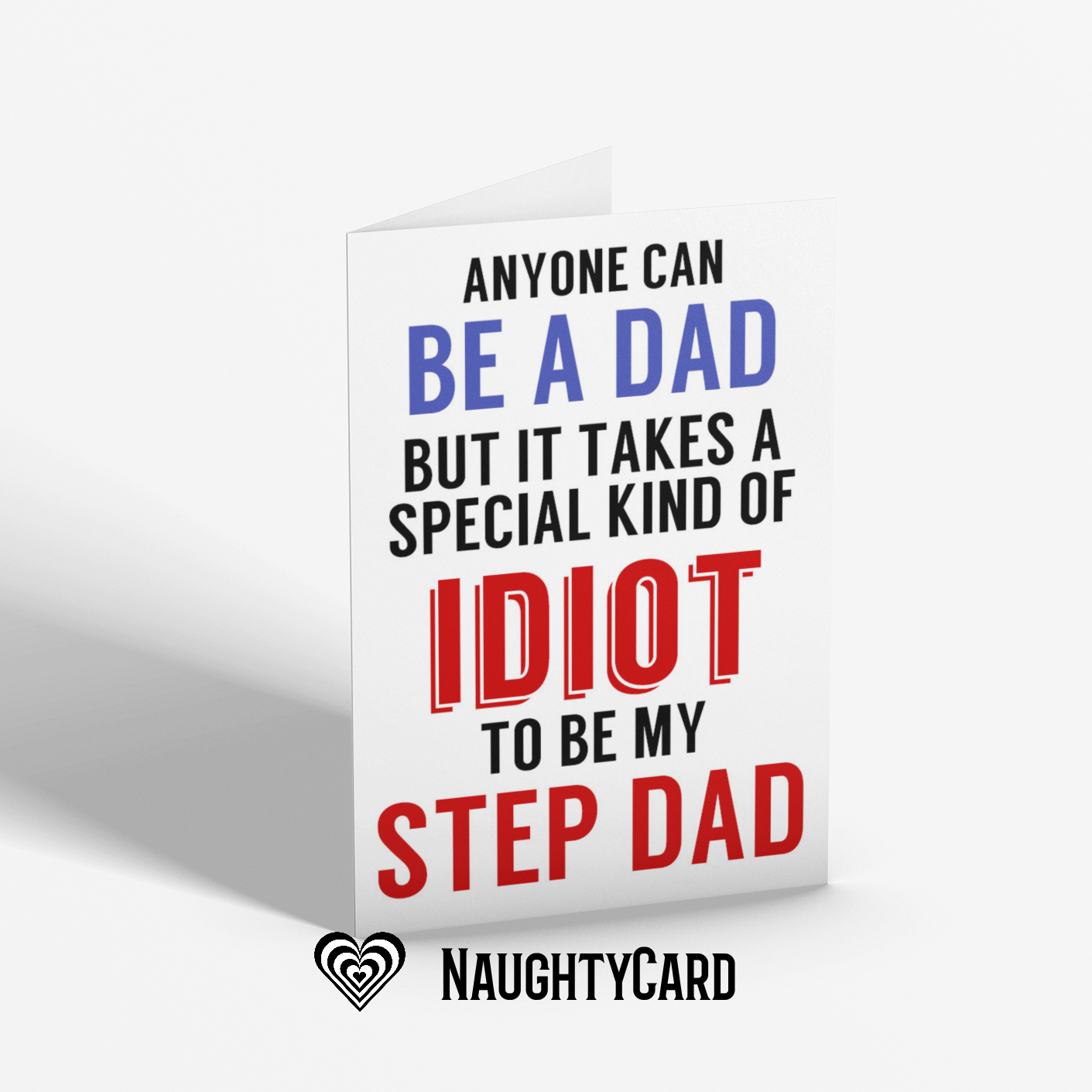 Idiot Step Dad Birthday Card