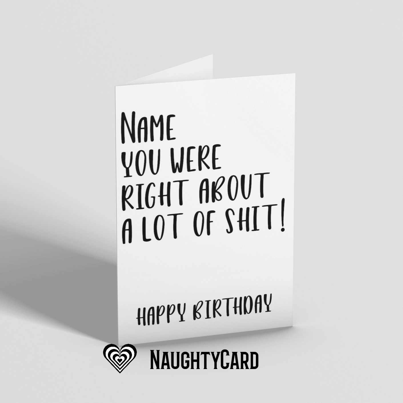 You Were Right Birthday Card