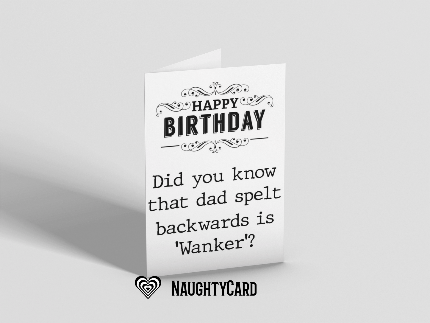 Wanker... Dad Birthday Card