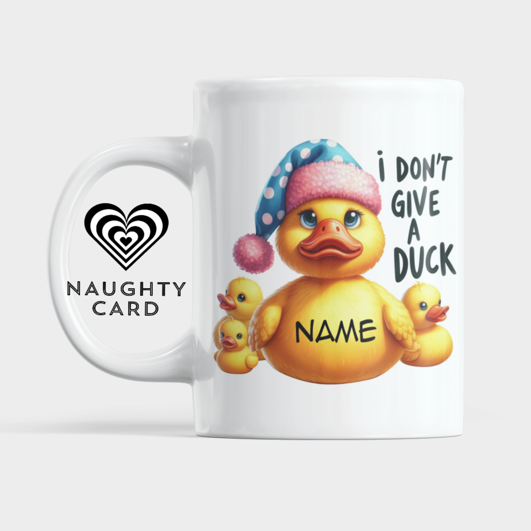 I Dont Give A Duck Funny Personalised Mug From NaughtyCard
