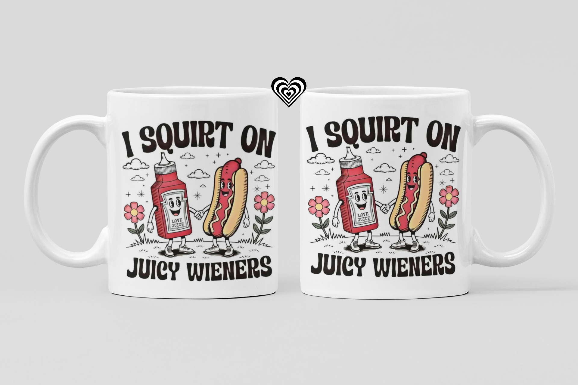 Two mugs with humorous designs of ketchup and hot dogs, text 'I Squirt On Juicy Wieners' on a light gray background.