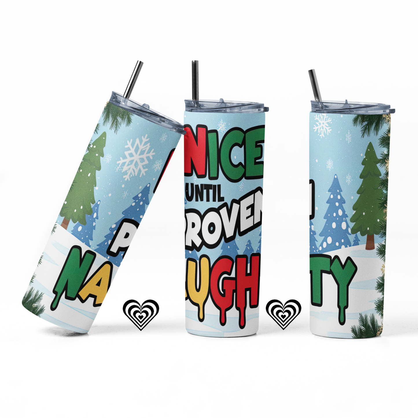 Nice not Naughty Thermal Skinny Metal Tumbler Personalised 20oz